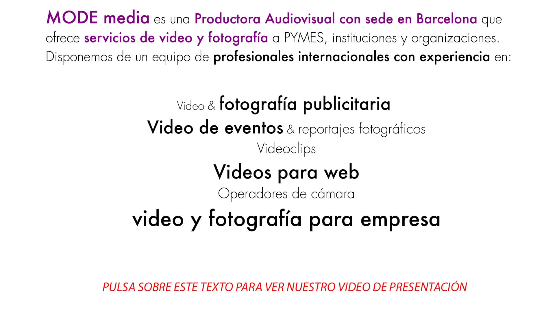 Mode Media, Productora audiovisual